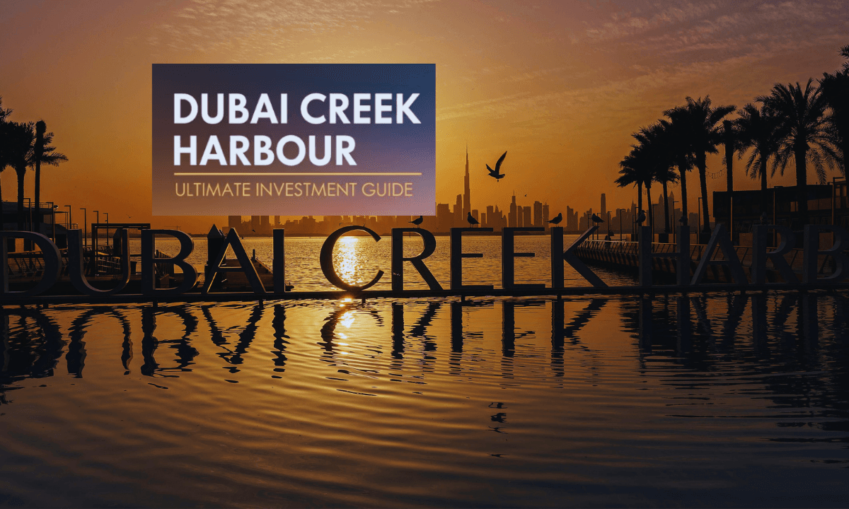 Инвестиционный гид по Dubai Creek Harbour | Рыночные тренды, доходность и риски