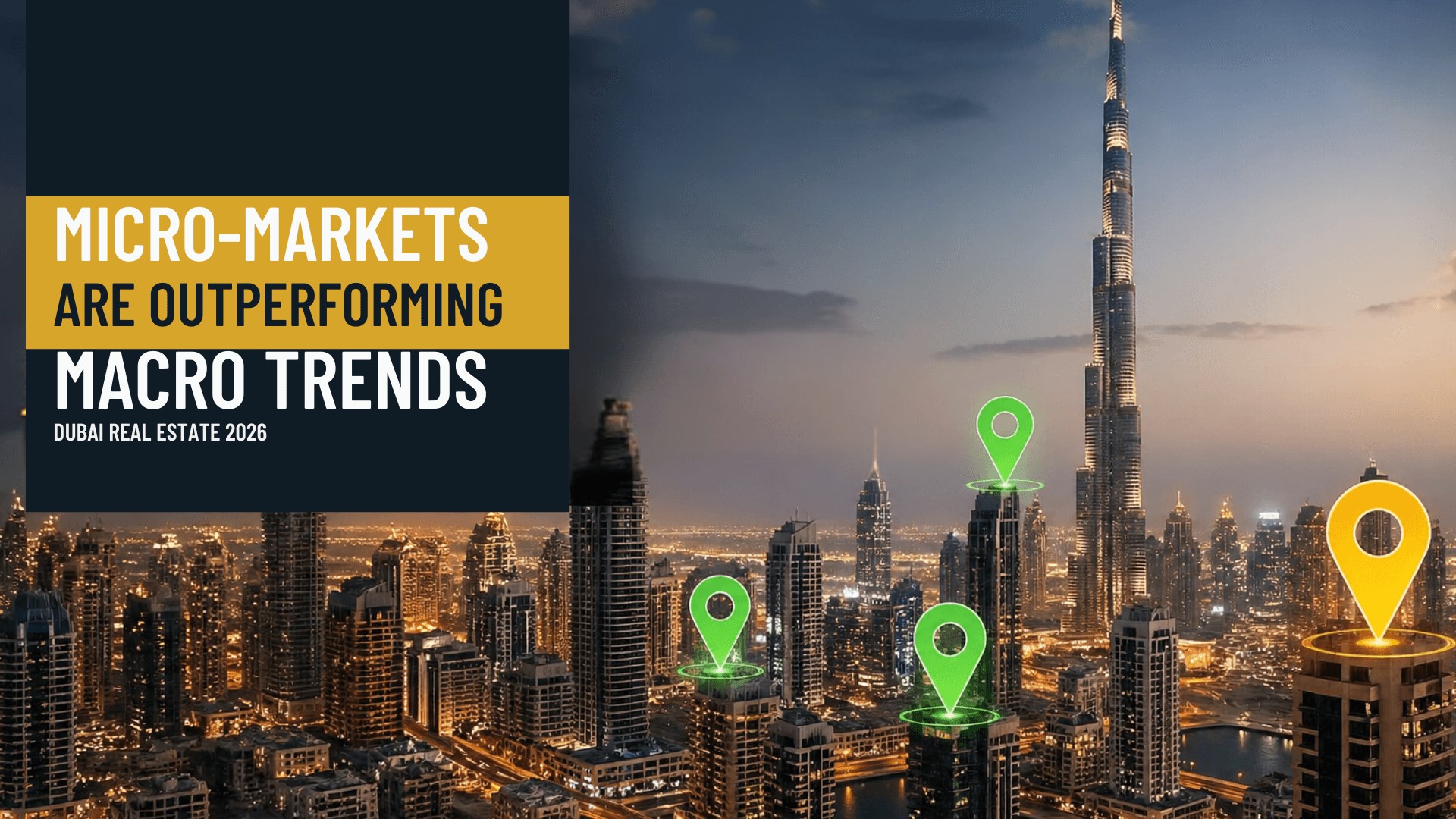 Micro-Markets Are Outperforming Macro Trends in Dubai Real Estate