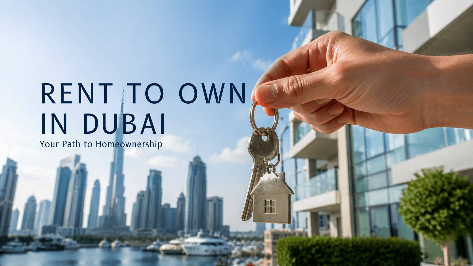 Rent-to-Own Schemes in Dubai (2026 Overview)